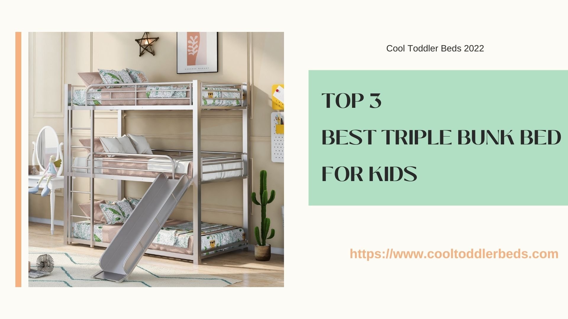 Choosing the Best Triple Bunk Bed for Kids – 2022’s Top 3 Options Revealed