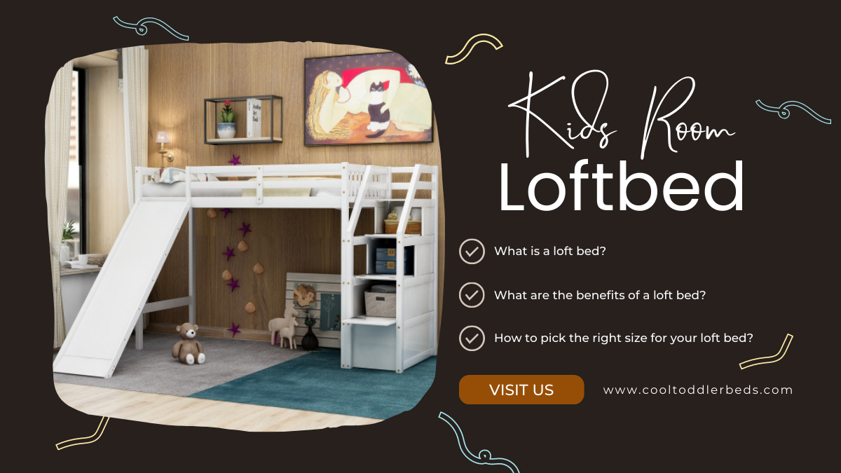 What is a loft bed for kids