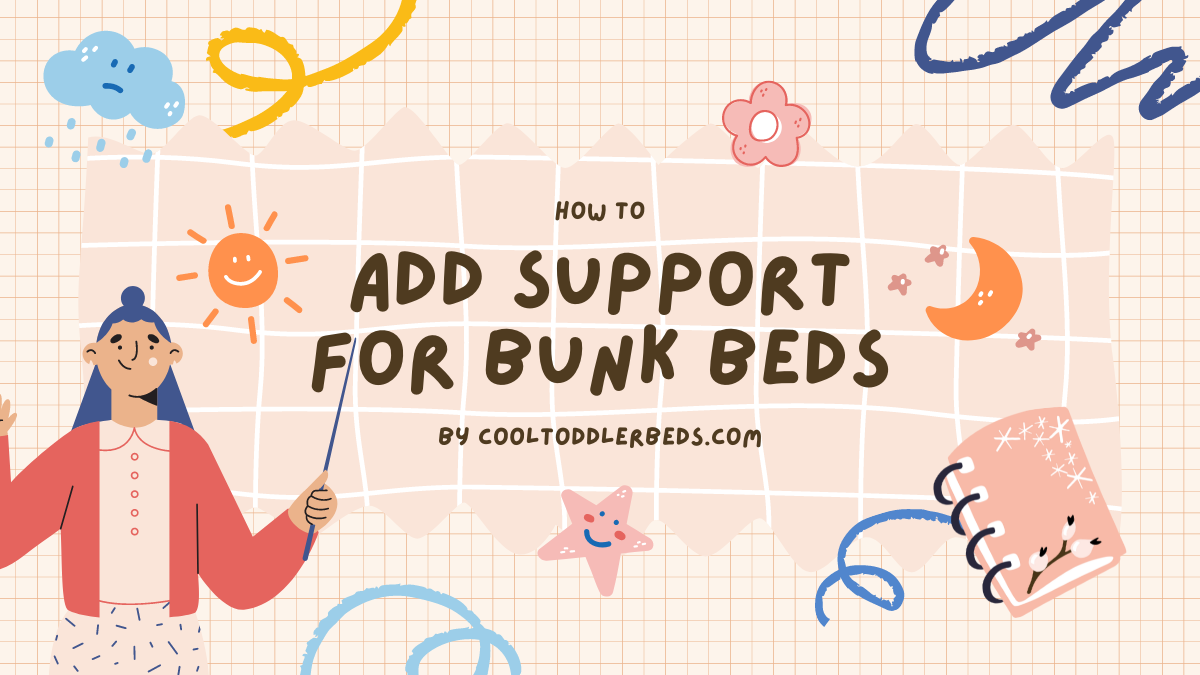 How To Add More Support For Bunk Beds