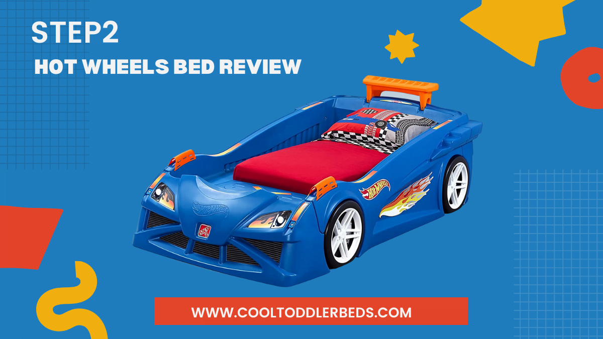 Step2 Hot Wheels Bed Review